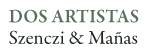 Dosartistas: Szenczi & Mañas